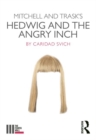 Mitchell and Trask's Hedwig and the Angry Inch - Book