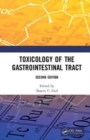 Toxicology of the Gastrointestinal Tract, Second Edition - Book