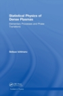 Statistical Physics of Dense Plasmas : Elementary Processes and Phase Transitions - Book
