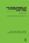 The Development of Japanese Business, 1600-1980 : Second Edition - Book