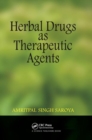 Herbal Drugs as Therapeutic Agents - Book