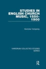 Studies in English Church Music, 1550-1900 - Book