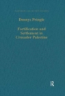 Fortification and Settlement in Crusader Palestine - Book