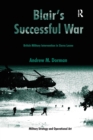 Blair's Successful War : British Military Intervention in Sierra Leone - Book