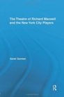 The Theatre of Richard Maxwell and the New York City Players - Book