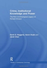 Crime, Institutional Knowledge and Power : The Rich Criminological Legacy of Richard Ericson - Book