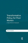 Transformative Policy for Poor Women : A New Feminist Framework - Book