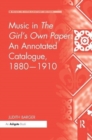 Music in The Girl's Own Paper: An Annotated Catalogue, 1880-1910 - Book