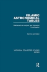 Islamic Astronomical Tables : Mathematical Analysis and Historical Investigation - Book