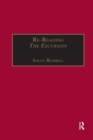 Re-Reading The Excursion : Narrative, Response and the Wordsworthian Dramatic Voice - Book