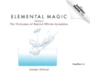 Elemental Magic, Volume II : The Technique of Special Effects Animation - Book