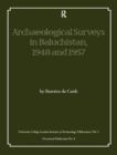Archaeological Surveys in Baluchistan, 1948 and 1957 - Book