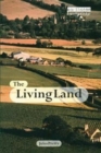 The Living Land : Agriculture, Food and Community Regeneration in the 21st Century - Book
