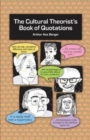 The Cultural Theorist's Book of Quotations - Book