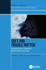Soft and Fragile Matter : Nonequilibrium Dynamics, Metastability and Flow (PBK) - Book