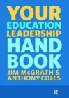 Your Education Leadership Handbook - Book