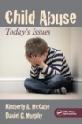 Child Abuse : Today's Issues - Book