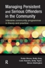 Managing Persistent and Serious Offenders in the Community - Book