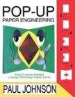 Pop-up Paper Engineering : Cross-curricular Activities in Design Engineering Technology, English and Art - Book