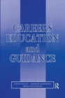 Careers Education and Guidance : Developing Professional Practice - Book