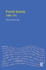 French Society : 1589-1715 - Book