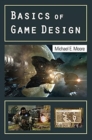 Basics of Game Design - Book