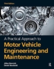 A Practical Approach to Motor Vehicle Engineering and Maintenance - Book