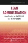 Lean Administration : Case Studies in Leadership and Improvement - Book