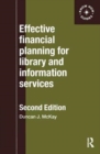 Effective Financial Planning for Library and Information Services - Book