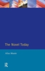 The Novel Today : A Critical Guide to the British Novel 1970-1989 - Book