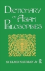 Dictionary of Asian Philosophies - Book