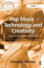 Pop Music - Technology and Creativity : Trevor Horn and the Digital Revolution - Book