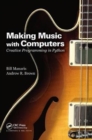 Making Music with Computers : Creative Programming in Python - Book