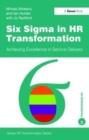 Six Sigma in HR Transformation : Achieving Excellence in Service Delivery - Book