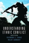 Understanding Ethnic Conflict - Book