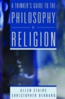 A Thinker's Guide to the Philosophy of Religion - Book