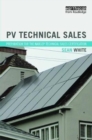 PV Technical Sales : Preparation for the NABCEP Technical Sales Certification - Book
