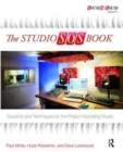 The Studio SOS Book : Solutions and Techniques for the Project Recording Studio - Book