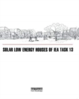 Solar Low Energy Houses of IEA Task 13 - Book