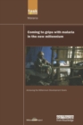 UN Millennium Development Library: Coming to Grips with Malaria in the New Millennium - Book