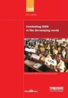 UN Millennium Development Library: Combating AIDS in the Developing World - Book