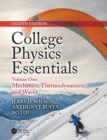 College Physics Essentials, Eighth Edition : Mechanics, Thermodynamics, Waves (Volume One) - Book