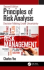 Principles of Risk Analysis : Decision Making Under Uncertainty - Book