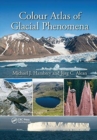 Colour Atlas of Glacial Phenomena - Book