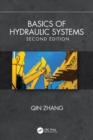 Basics of Hydraulic Systems, Second Edition - Book