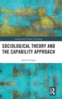 Sociological Theory and the Capability Approach - Book