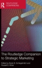 The Routledge Companion to Strategic Marketing - Book
