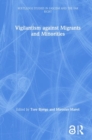 Vigilantism against Migrants and Minorities - Book