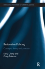 Restorative Policing : Concepts, theory and practice - Book
