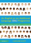 An English as an Additional Language (EAL) Programme : Learning Through Images for 7–14-Year-Olds - Book